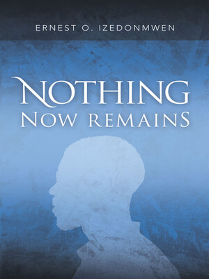 cover image of Nothing Now Remains